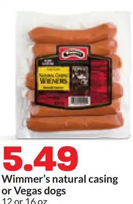 Hy-Vee Wimmer's natural casing or Vegas dogs offer