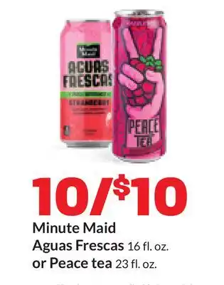 Hy-Vee Minute Maid Aguas Frescas 16 fl. oz. or Peace tea 23 fl. oz offer