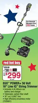 Ace Hardware EGO POWER + 56 Volt 16 Line IQ String Trimmer offer