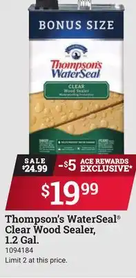 Ace Hardware Thompson's WaterSeal Clear Wood Sealer, 1.2 Gal offer