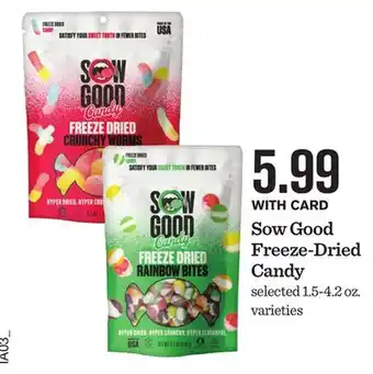 Mariano's Sow Good Freeze-Dried Candy offer