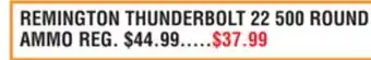 Dunham's Sports REMINGTON THUNDERBOLT 22 500 ROUND AMMO offer