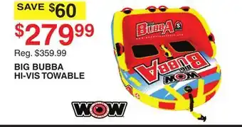 Dunham's Sports BIG BUBBA HI-VIS TOWABLE offer
