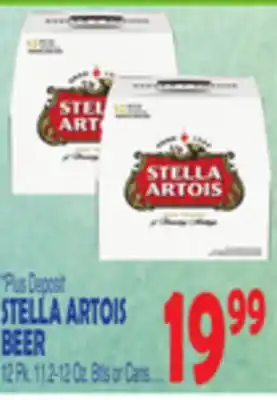 Bravo Supermarkets STELLA ARTOIS BEER offer
