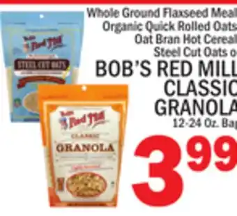 C Town BOB'S RED MILL CLASSIC GRANOLA offer