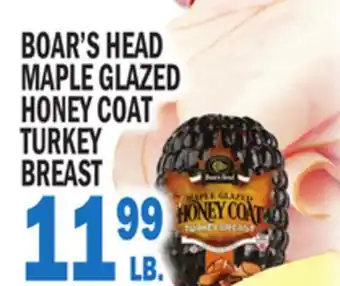 C Town BOAR'S HEAD MAPLE GLAZED HONEY COAT TURKEY BREAST offer