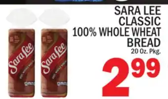 C Town SARA LEE CLASSIC 100% WHOLE WHEAT BREAD offer