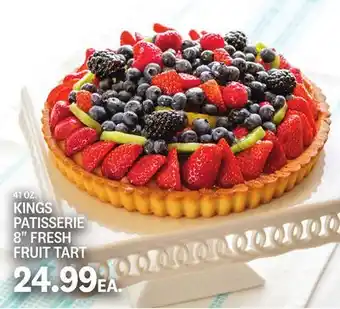 Kings Food Markets KINGS PATISSERIE 8 FRESH FRUIT TART offer