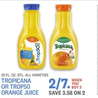 Kings Food Markets TROPICANA OR TROP50 ORANGE JUICE offer