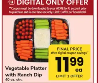 ACME Vegetable Platter with Ranch Dip offer