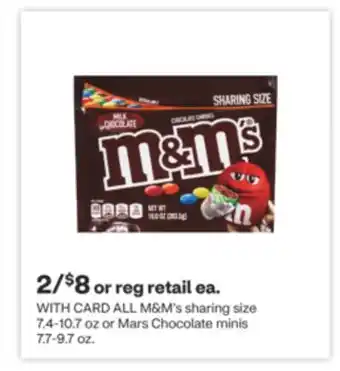 CVS ALL M & M' s sharing size 7.4-10.7 oz or Mars Chocolate minis 7.7-9.7 oz offer