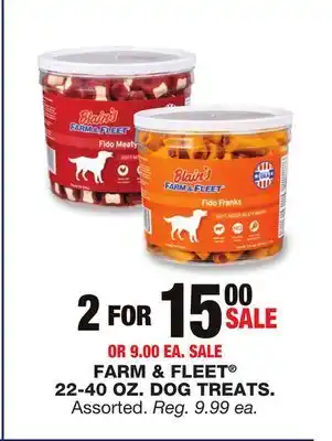 Blain's Farm & Fleet FARM & FLEET 22-40 OZ DOG TREATS offer