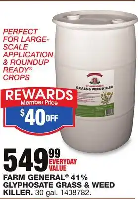 Blain's Farm & Fleet FARM GENERAL 41% GLYPHOSATE GRASS & WEED KILLER offer