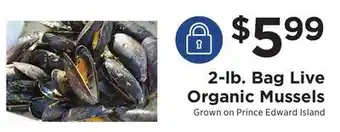 ShopRite 2-lb. Bag Live Organic Mussels offer