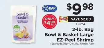ShopRite 2-lb. Bag Bowl & Basket Large EZ-Peel Shrimp offer