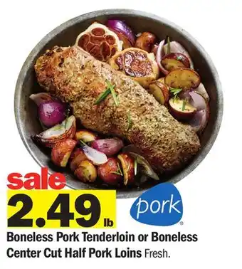 Meijer Boneless Pork Tenderloin or Boneless Center Cut Half Pork Loins offer