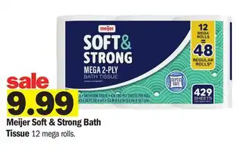 Meijer Meijer Soft & Strong Bath Tissue offer