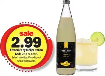 Meijer Frederik's by Meijer Italian Soda offer