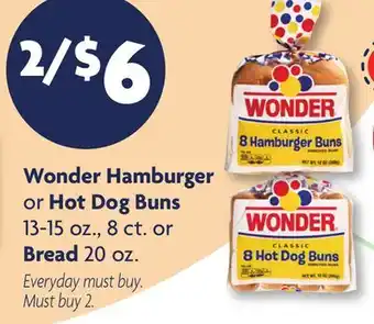 Family Dollar Wonder Hamburger or Hot Dog Buns 13-15 oz., 8 ct. or Bread 20 oz offer
