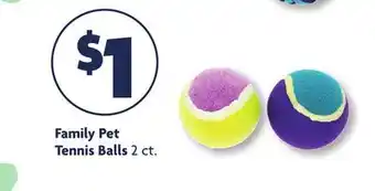 Family Dollar Family Pet Tennis Balls offer