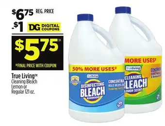 Dollar General True Living Cleaning Bleach Lemon or Regular offer