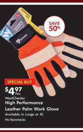 Valu Home Centers Westchester High Performance Leather Palm Work Glove offer