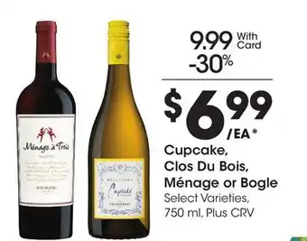 Ralphs Cupcake, Clos Du Bois, Ménage or Bogle offer