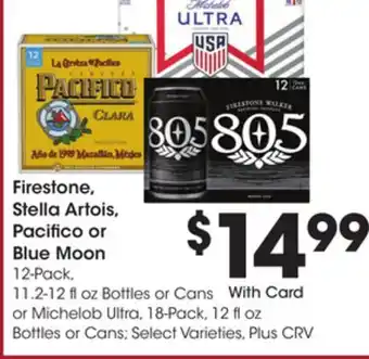 Ralphs Firestone, Stella Artois, Pacifico or Blue Moon offer