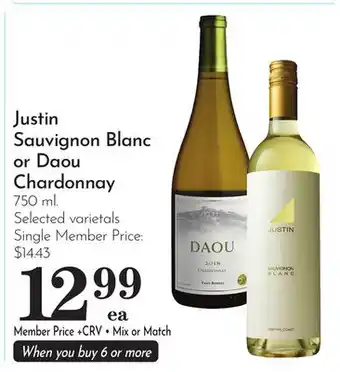 Pavilions Justin Sauvignon Blanc or Daou Chardonnay offer