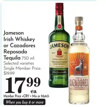 Pavilions Jameson Irish Whiskey or Cazadores Reposado Tequila offer
