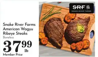Pavilions Snake River Farms American Wagyu Ribeye Steaks offer
