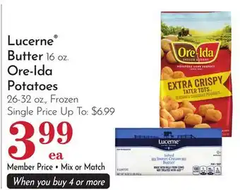 Pavilions Lucerne Butter 16 oz. Ore-Ida Potatoes 26-32 oz offer