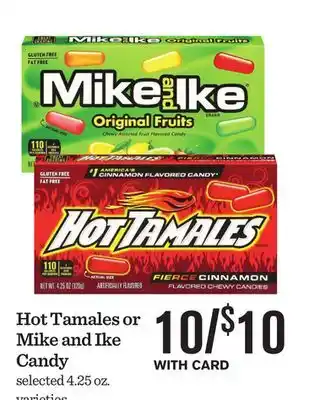 Mariano's Hot Tamales or Mike and Ike Candy offer