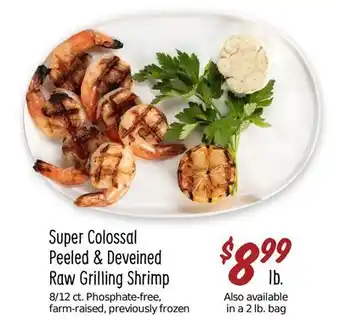Sprouts Farmers Market Super Colossal Peeled & Deveined Raw Grilling Shrimp offer