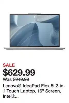 Office Depot Lenovo IdeaPad Flex 5i 2-in-1 Touch Laptop, 16 Screen, Intel Core i5, 16GB Memory, 512GB Solid State Drive, Wi-Fi 6. Windows offer
