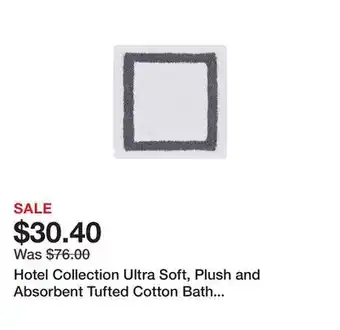 Belk Hotel Collection Ultra Soft, Plush and Absorbent Tufted Cotton Bath Mat Rug offer