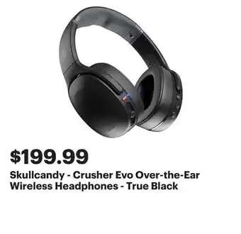 Best Buy Skullcandy - Crusher Evo Over-the-Ear Wireless Headphones - True Black offer