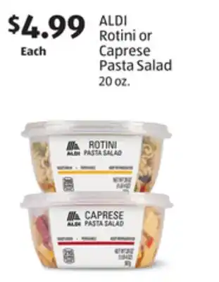Aldi ALDI Rotini or Caprese Pasta Salad offer