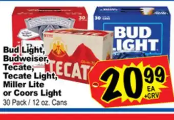 Superior Grocers Bud Light, Budweiser, Tecate, Tecate Light, Miller Lite or Coors Light offer