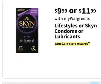 Walgreens Lifestyles or Skyn Condoms or Lubricants offer