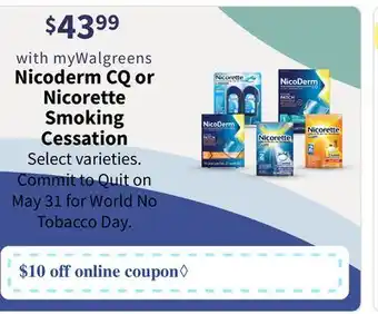 Walgreens Nicoderm CQ or Nicorette Smoking Cessation offer