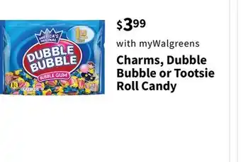 Walgreens Charms, Dubble Bubble or Tootsie Roll Candy offer