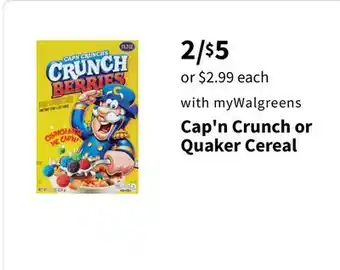 Walgreens Cap'n Crunch or Quaker Cereal offer