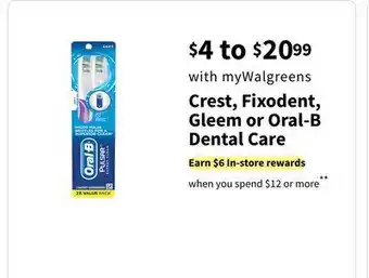 Walgreens Crest, Fixodent, Gleem or Oral-B Dental Care offer