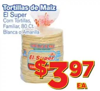 El Super Fresh El Super Corn Tortillas offer