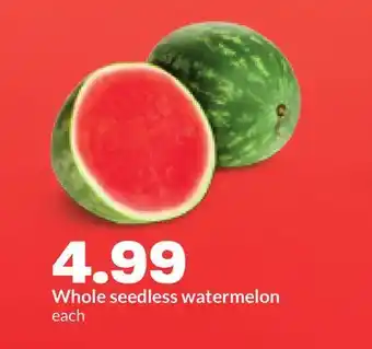 Hy-Vee Whole seedless watermelon offer