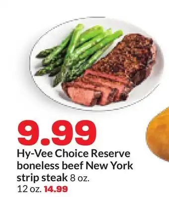 Hy-Vee Hy-Vee Choice Reserve boneless beef New York strip steak offer