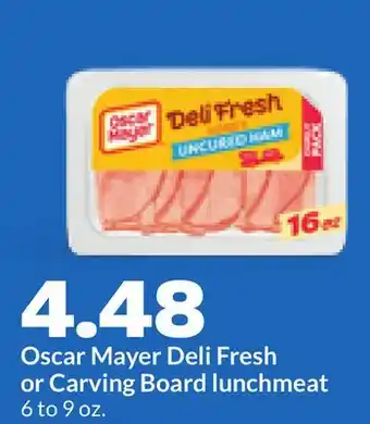 Hy-Vee Oscar Mayer Deli Fresh or Carving Board lunchmeat offer