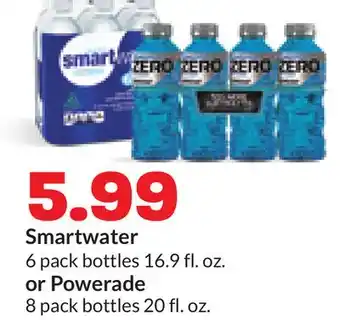 Hy-Vee Smartwater 6 pack bottles 16.9 fl. oz. or Powerade 8 pack bottles 20 fl. oz offer