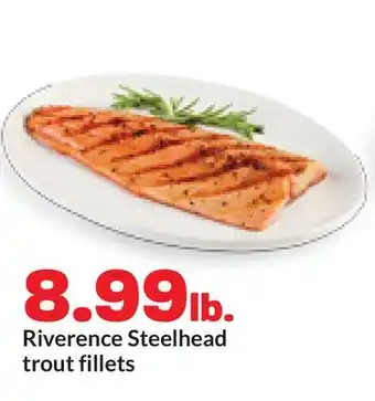 Hy-Vee Riverence Steelhead trout fillets offer